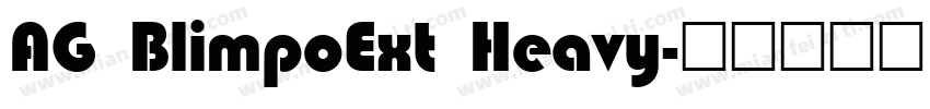 AG BlimpoExt Heavy字体转换